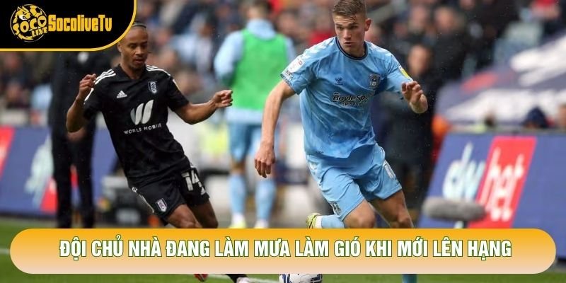 Đội chủ nhà đang làm mưa làm gió khi mới lên hạng