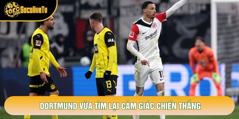 Dortmund vừa tìm lại cảm giác chiến thắng Dortmund vừa tìm lại cảm giác chiến thắng